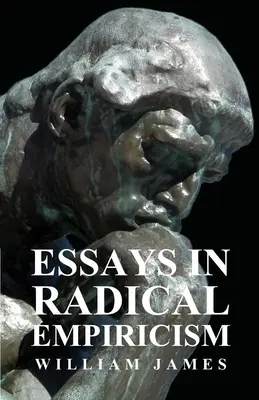 Ensayos sobre el empirismo radical - Essays in Radical Empiricism