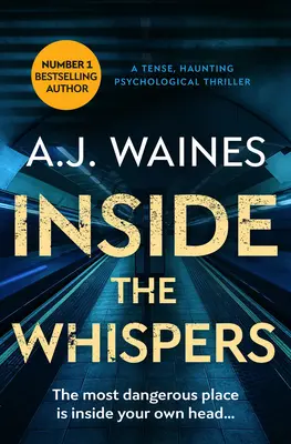 Dentro de los susurros: Un tenso e inquietante thriller psicológico - Inside the Whispers: A Tense, Haunting Psychological Thriller