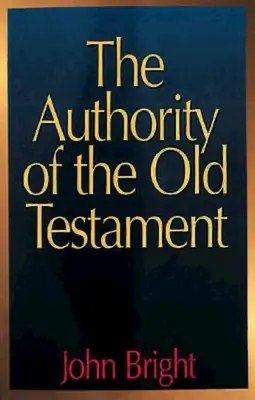 La autoridad del Antiguo Testamento - The Authority of the Old Testament