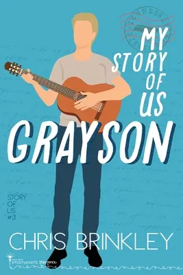 Mi historia de nosotros: Grayson - My Story of Us: Grayson