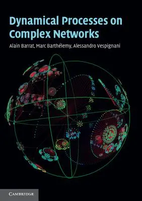 Procesos dinámicos en redes complejas - Dynamical Processes on Complex Networks