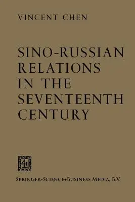 Las relaciones chino-rusas en el siglo XVII - Sino-Russian Relations in the Seventeenth Century
