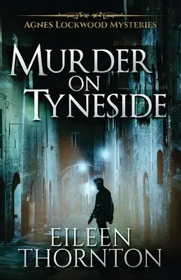 Asesinato en Tyneside - Murder on Tyneside