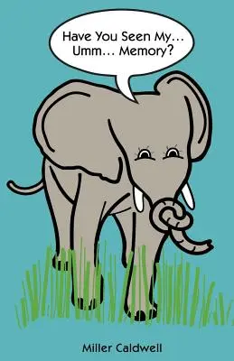 ¿Has Visto Mi......Umm...Memoria? - Have You Seen My......Umm...Memory?