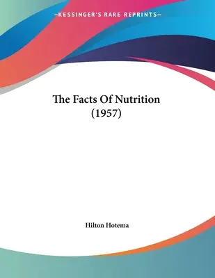 Los hechos de la nutrición (1957) - The Facts Of Nutrition (1957)