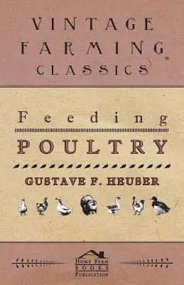 Alimentar a las aves de corral - Feeding Poultry