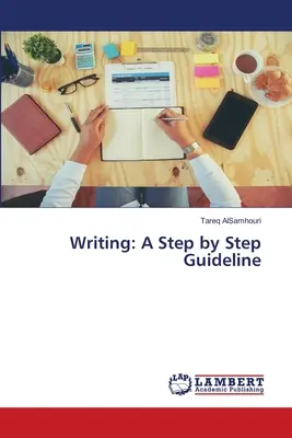 Escribir: Guía paso a paso - Writing: A Step by Step Guideline
