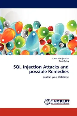 Ataques de inyección SQL y posibles soluciones - SQL Injection Attacks and possible Remedies