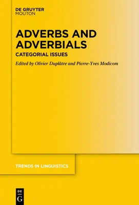 Adverbios y adverbiales: Cuestiones categoriales - Adverbs and Adverbials: Categorial Issues