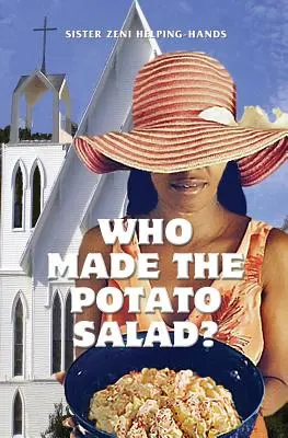 ¿Quién hizo la ensalada de patata? - Who Made the Potato Salad?