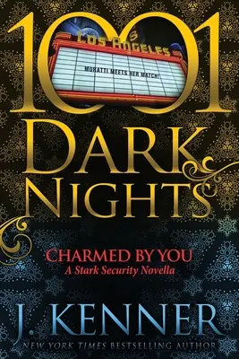 Charmed By You: Una novela de Stark Security - Charmed By You: A Stark Security Novella