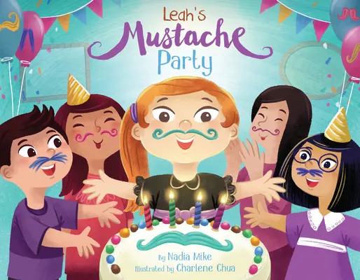 La fiesta del bigote de Leah - Leah's Mustache Party