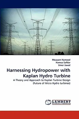 Aprovechamiento de la energía hidroeléctrica con turbinas Kaplan - Harnessing Hydropower with Kaplan Hydro Turbine