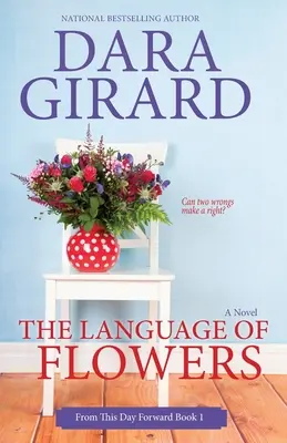 El lenguaje de las flores - The Language of Flowers