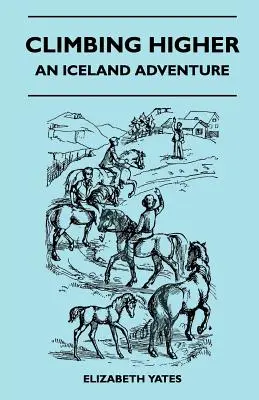 Escalar más alto - Una aventura en Islandia - Climbing Higher - An Iceland Adventure