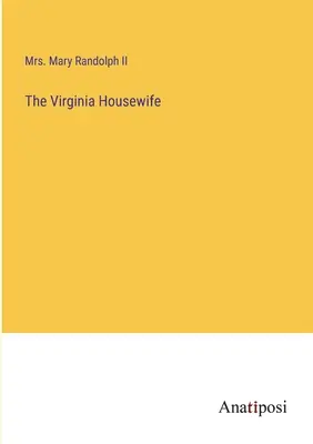 El ama de casa de Virginia - The Virginia Housewife