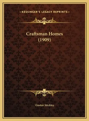 Casas de artesanos (1909) - Craftsman Homes (1909)