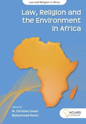 Derecho, religión y medio ambiente en África - Law, Religion and the Environment in Africa
