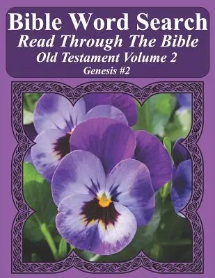 Biblia Sopa de Letras Leer la Biblia Antiguo Testamento Tomo 2: Genesis #2 Extra Large Print - Bible Word Search Read Through The Bible Old Testament Volume 2: Genesis #2 Extra Large Print