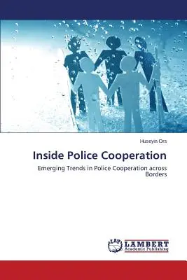 Dentro De La Cooperación Policial - Inside Police Cooperation