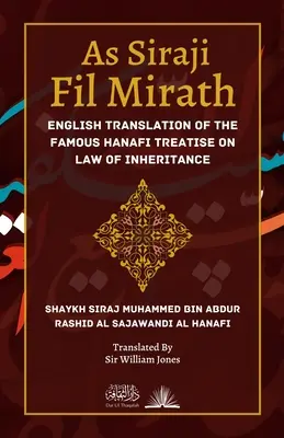 As Siraji Fil Mirath: Traducción al inglés del famoso tratado hanafí sobre Derecho de Sucesiones - As Siraji Fil Mirath: English Translation of the famous Hanafi treatise on Law of Inheritance