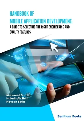 Manual de desarrollo de aplicaciones móviles: Guía para seleccionar las características adecuadas de ingeniería y calidad - Handbook of Mobile Application Development: A Guide to Selecting the Right Engineering and Quality Features