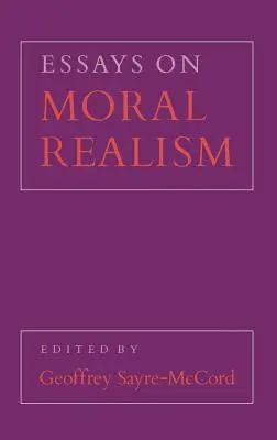 Ensayos sobre el realismo moral - Essays on Moral Realism