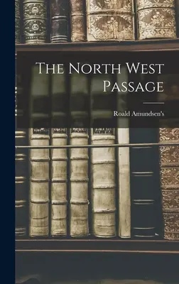 El Paso del Noroeste - The North West Passage