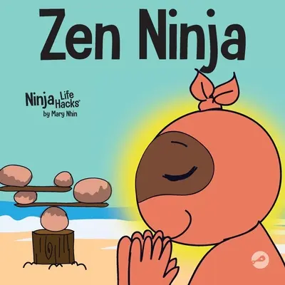 Zen Ninja: Un libro para niños sobre la respiración consciente de las estrellas - Zen Ninja: A Children's Book About Mindful Star Breathing