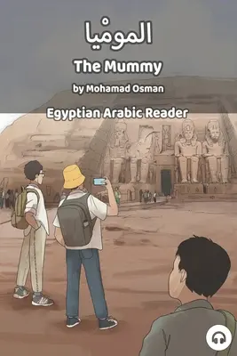 La momia: Lector de árabe egipcio - The Mummy: Egyptian Arabic Reader