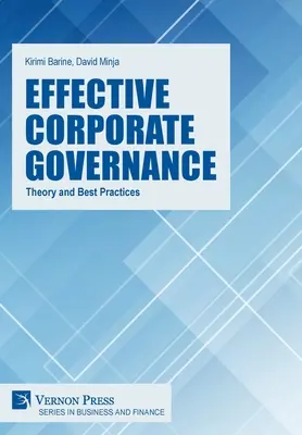 Effective Corporate Governance: Teoría y buenas prácticas - Effective Corporate Governance: Theory and Best Practices