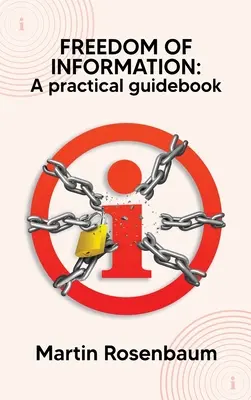 Libertad de información: Guía práctica - Freedom of Information: A practical guidebook