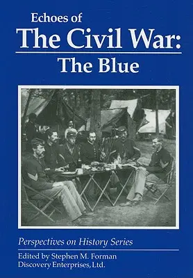 Ecos de la Guerra Civil: El azul - Echoes of the Civil War: The Blue