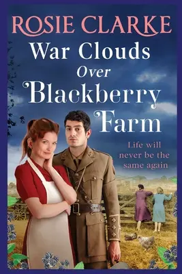 Nubes de guerra sobre Blackberry Farm - War Clouds Over Blackberry Farm