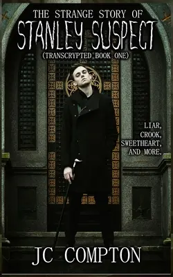La extraña historia del sospechoso Stanley - The Strange Story of Stanley Suspect