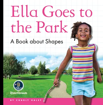 Mis lectores diarios: Ella va al parque - My Day Readers: Ella Goes to the Park