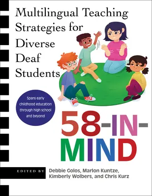 58-en-mente: Estrategias de enseñanza multilingüe para alumnos sordos diversos - 58-In-Mind: Multilingual Teaching Strategies for Diverse Deaf Students