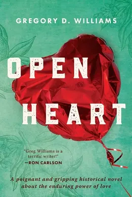 A corazón abierto: Una novela histórica conmovedora y apasionante sobre el poder duradero del amor. - Open Heart: A poignant and gripping historical novel about the enduring power of love