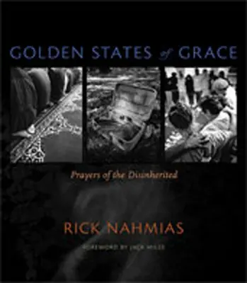 Golden States of Grace: Oraciones de los desheredados - Golden States of Grace: Prayers of the Disinherited