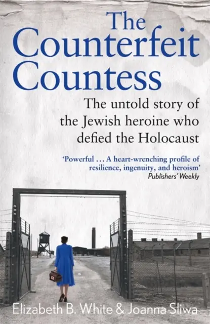 Counterfeit Countess, The - La historia no contada de la heroína judía que desafió al Holocausto - Counterfeit Countess, The - The untold story of the Jewish heroine who defied the Holocaust