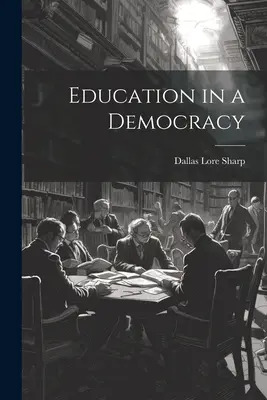 La educación en democracia - Education in a Democracy