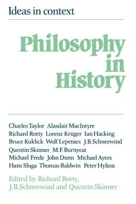 La filosofía en la historia: Ensayos sobre la historiografía de la filosofía - Philosophy in History: Essays in the Historiography of Philosophy