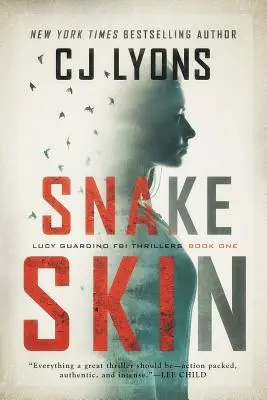 Piel de serpiente: un thriller del FBI protagonizado por Lucy Guardino - Snake Skin: a Lucy Guardino FBI Thriller