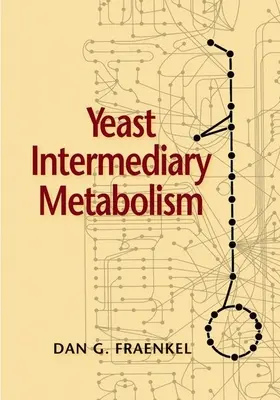 Metabolismo intermediario de la levadura - Yeast Intermediary Metabolism