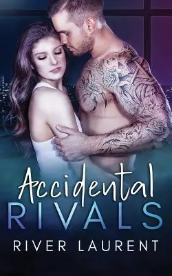 Rivales accidentales - Accidental Rivals