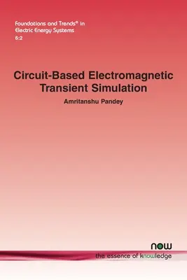 Simulación de transitorios electromagnéticos basada en circuitos - Circuit-based Electromagnetic Transient Simulation