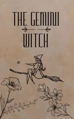 La bruja Géminis - The Gemini Witch