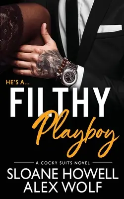 Playboy asqueroso - Filthy Playboy