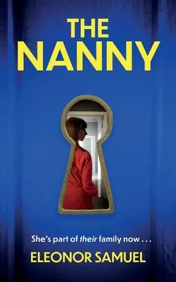 THE NANNY un thriller psicológico absolutamente sobrecogedor con un impresionante giro final - THE NANNY an absolutely breathtaking psychological thriller with a stunning final twist