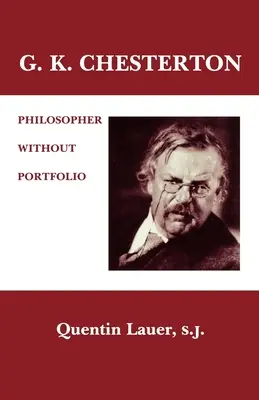 G. K. Chesterton: Filósofo sin cartera - G. K. Chesterton: Philosopher Without Portfolio